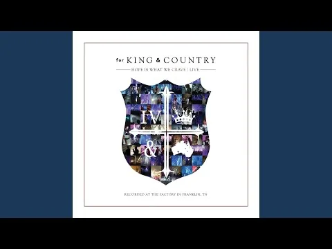 The Proof Of Your Love: The Monologue Mix by for KING & COUNTRY video thumbnail