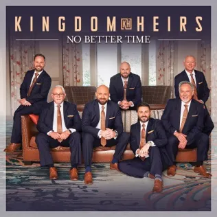 Kingdom Heirs No Better Time