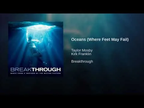 Oceans (Where Feet May Fail) by Kirk Franklin video thumbnail