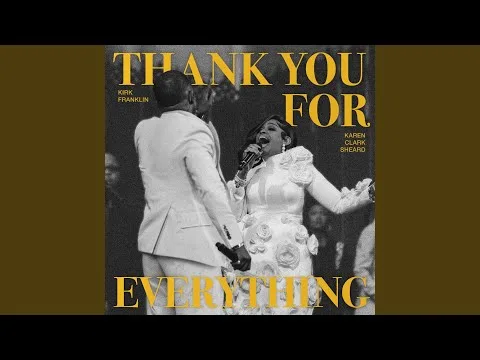 Thank You For Everything by Kirk Franklin video thumbnail