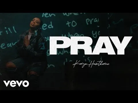 Pray by Koryn Hawthorne video thumbnail