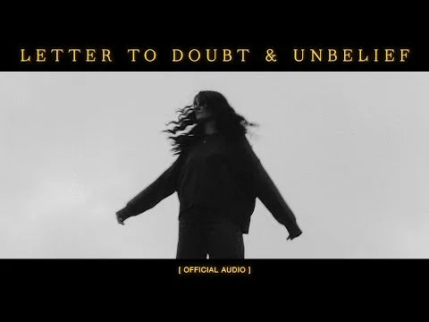 Letter To Doubt And Unbelief official video thumbnail