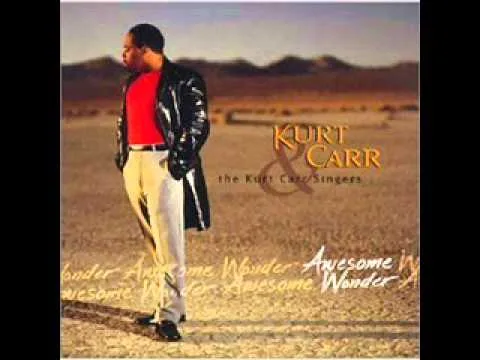 Awesome Wonder by Kurt Carr video thumbnail