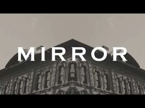Mirror official video thumbnail