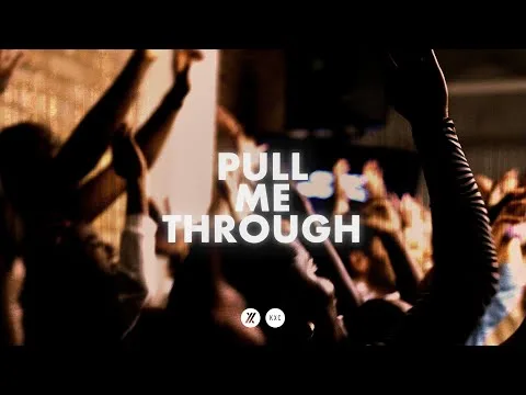 Pull Me Through by KXC video thumbnail