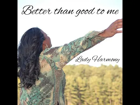 Better Than Good To Me official video thumbnail
