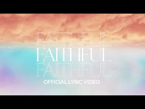 Faithful by  Lakepointe Music video thumbnail
