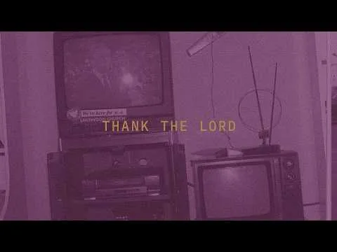 Thank The Lord official video thumbnail