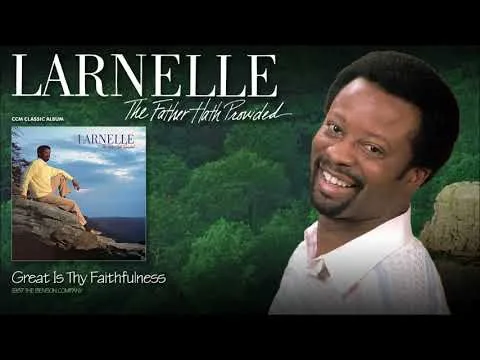 Great Is Thy Faithfulness by Larnelle Harris video thumbnail
