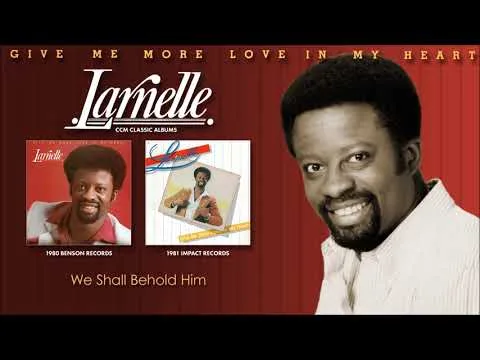 We Shall Behold Him by Larnelle Harris video thumbnail