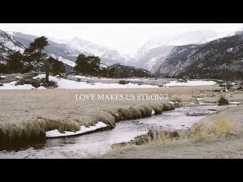 Love Makes Us Strong official video thumbnail