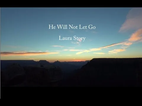He Will Not Let Go official video thumbnail