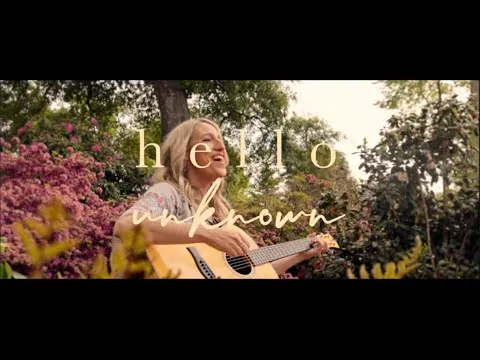 Hello Unknown by Laura Story video thumbnail