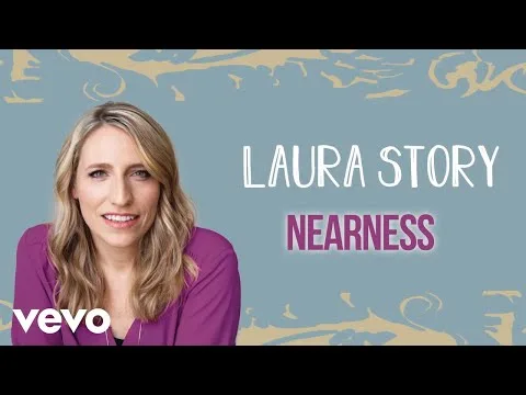 Nearness by Laura Story video thumbnail