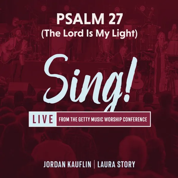 Album Art for Psalm 27 (The Lord Is My Light)