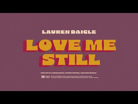 Love Me Still official video thumbnail