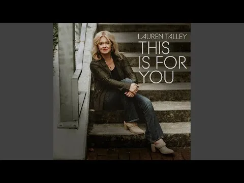 This Is for You by Lauren Talley video thumbnail