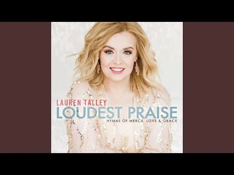 When God Dips His Love In My Heart by Lauren Talley video thumbnail