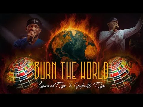 Burn the world by Lawrence Oyor video thumbnail