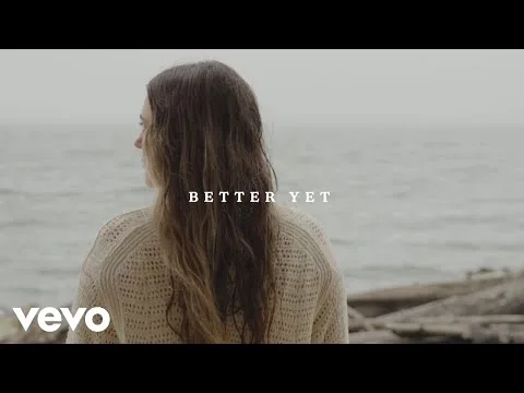 Better Yet official video thumbnail