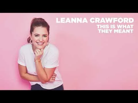 This Is What They Meant by Leanna Crawford video thumbnail