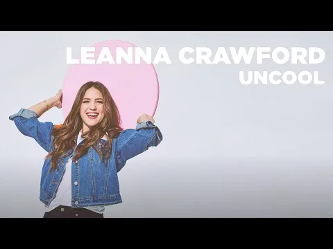 Uncool by Leanna Crawford video thumbnail