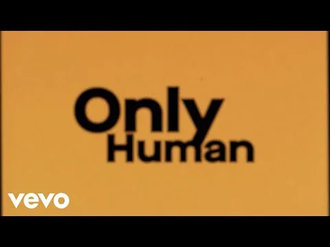 Only Human official video thumbnail