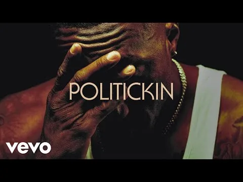 Politicking official video thumbnail