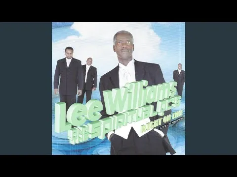 Have Your Way by Lee Williams & The Spiritual QC's video thumbnail
