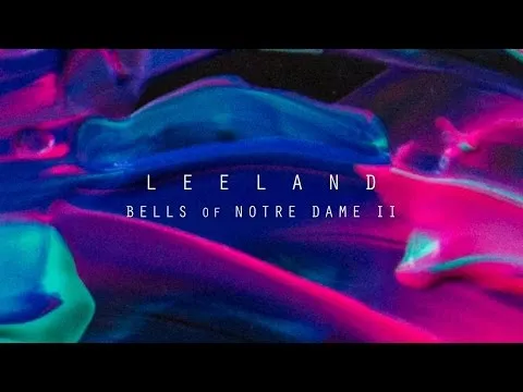 Bells of Notre Dame II by Leeland video thumbnail