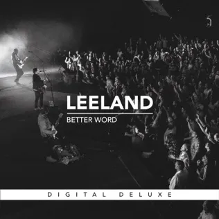 Leeland Better Word