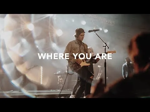 Where You Are by Leeland video thumbnail