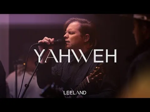 Yahweh by Leeland video thumbnail