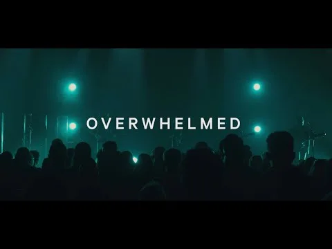 Overwhelmed by Life Center Worship video thumbnail