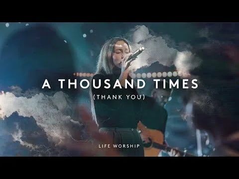 A Thousand Times (Thank You) official video thumbnail
