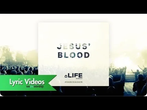 Jesus' Blood by LIFE Worship video thumbnail