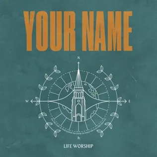 LIFE Worship There is Something About That Name (Spoken Word)