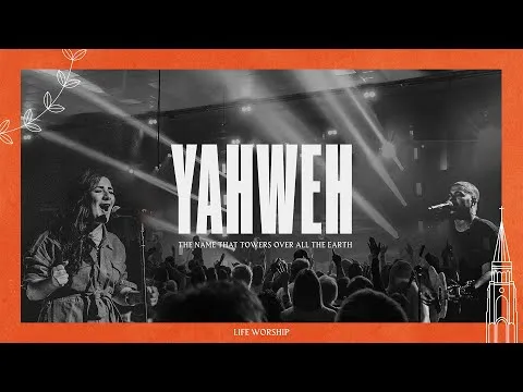 Yahweh by LIFE Worship video thumbnail