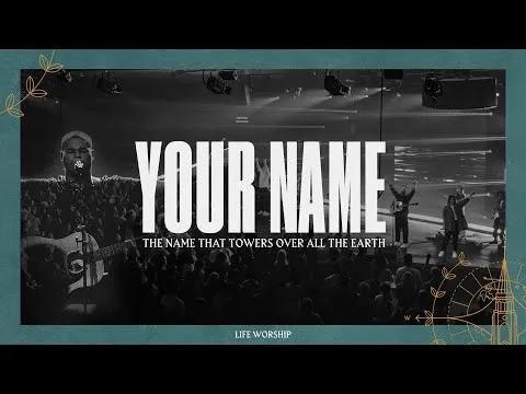 Your Name by LIFE Worship video thumbnail