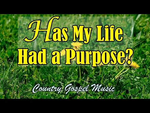 Has My Life Had A Purpose by Lifebreakthrough video thumbnail