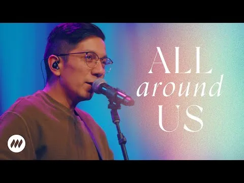 All Around Us by Life.Church Worship video thumbnail
