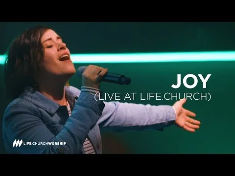 Joy by Life.Church Worship video thumbnail