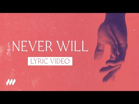 Never Will by Life.Church Worship video thumbnail