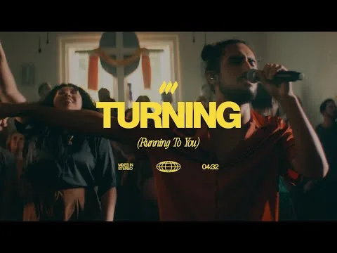 Turning (Running To You) by Life.Church Worship video thumbnail