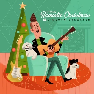 Lincoln Brewster I'll Be Home For Christmas