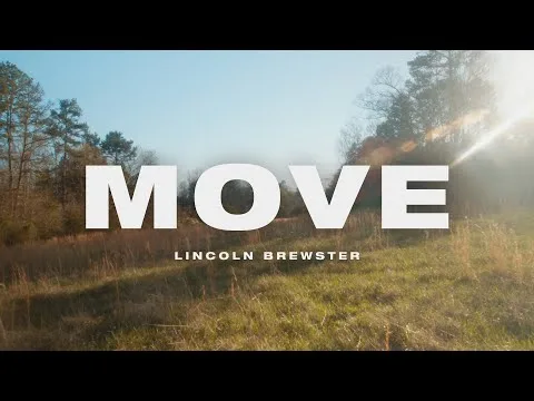 Move by Lincoln Brewster video thumbnail