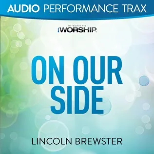 Lincoln Brewster On Our Side
