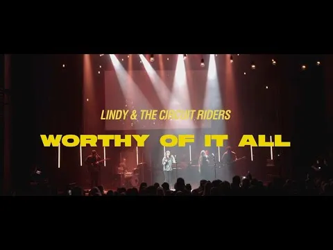 Worthy of it All by Circuit Riders video thumbnail