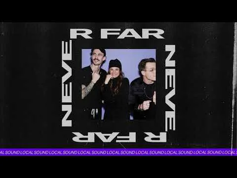 Never Far official video thumbnail
