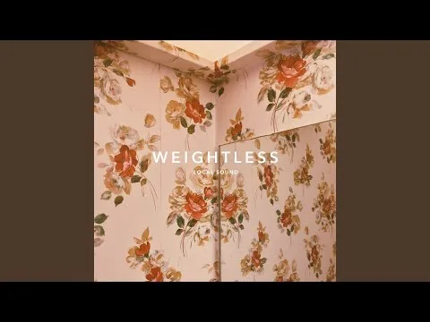 Weightless by Local Sound video thumbnail